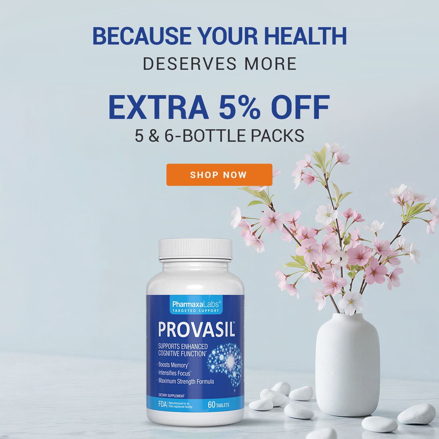 Provasil Flash Sale - Extra 5% Off 5 & 6-Bottle Packs